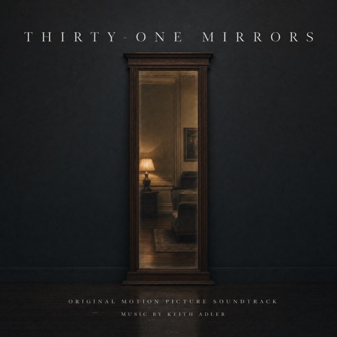 Thirty-One Mirrors soundtrack album cover